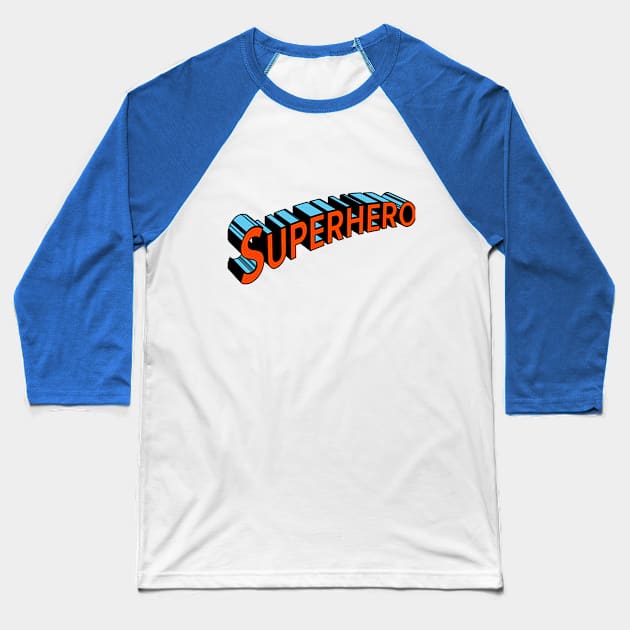 Superhero Baseball T-Shirt by Snapdragon